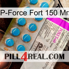 P-Force Fort 150 Мг new07